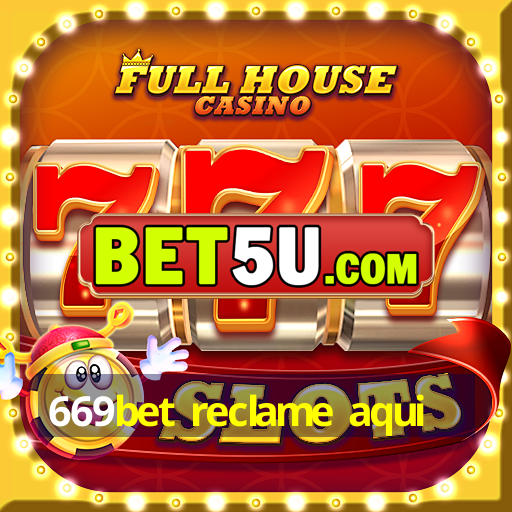 669bet reclame aqui